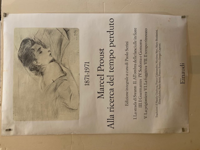 1871 - 1971. Marcel Proust. Alla ricerca del tempo perduto. Edizione integrale a cura di Paolo Serini ... (Poster originale Einaudi)